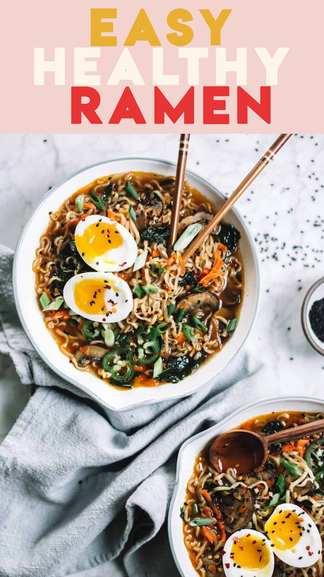 Easy homemade healthy ramen bowls topped with soft boiled eggs, jalapeños and sesame seeds.