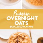 bowl of overnight oats ingredients, pumpkin pie overnight oats in glass jar topped with maple syrup and pecans