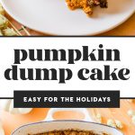 a slice of pumpkin dump cake and a white casserole dish with pumpkin dump cake