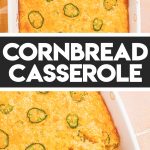 baked cornbread casserole in white casserole dish with serving spoon