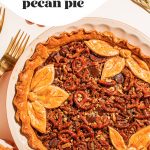 baked maple butter pecan pie with decorative topping