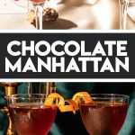 Chocolate manhattans with orange twist and a luxardo cherry in a coupe glass.