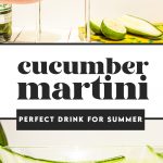 two cucumber martini with cucumber ribbon garnish