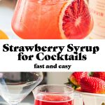 strawberry syrup for cocktails with text overlay