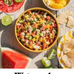 a bowl of watermelon salsa with feta and text overlay